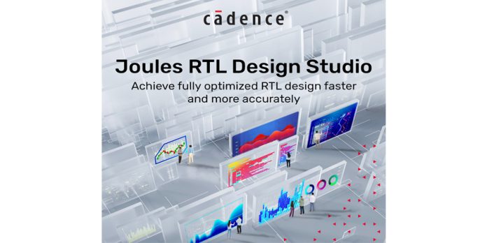 Cadence Unveils Joules RTL Design Studio, Delivering Breakthrough Gains in RTL Productivity and Quality of Results